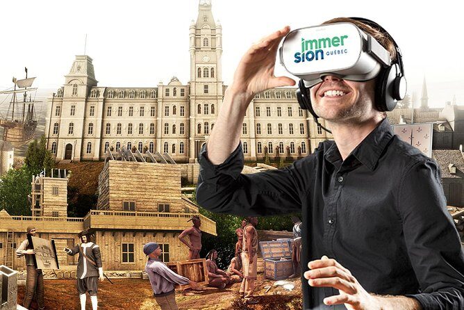 Immersion Quebec: Virtual Reality Experience of Quebec City's History - Key Things You Should Know Before You Go